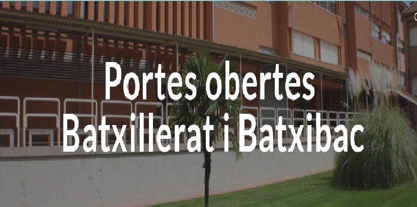 Portes obertes BATXIBAC i BAT curs 2021-2022