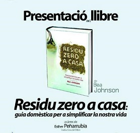 Presentació del llibre "Residu Zero a Casa"